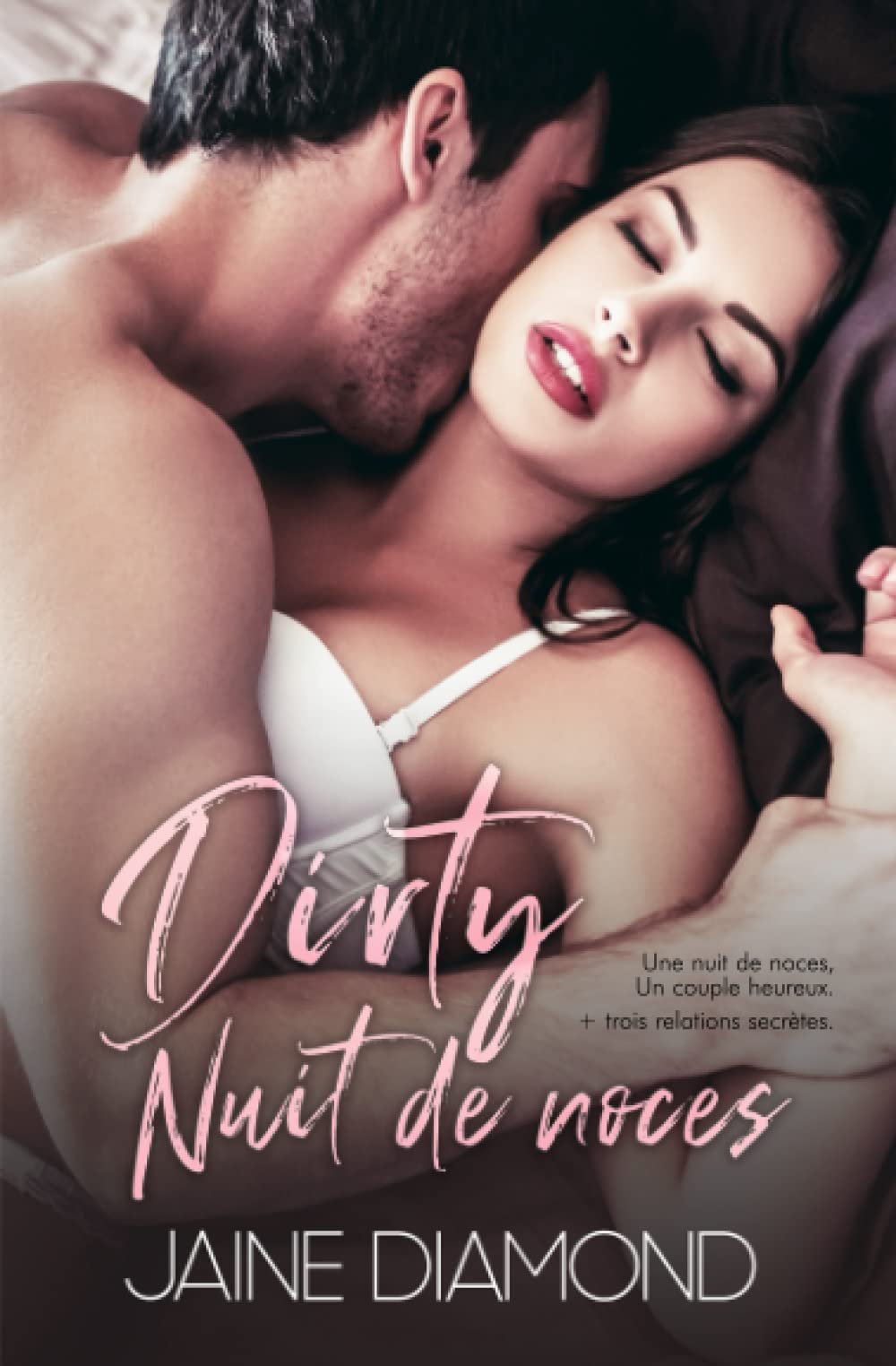 Jaine Diamond – Dirty, Tome 2.5 : Dirty Nuit de noces