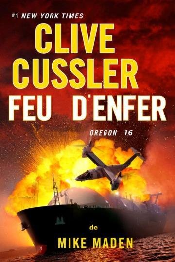 Clive Cussler, Mike Maden – Feu d'enfer