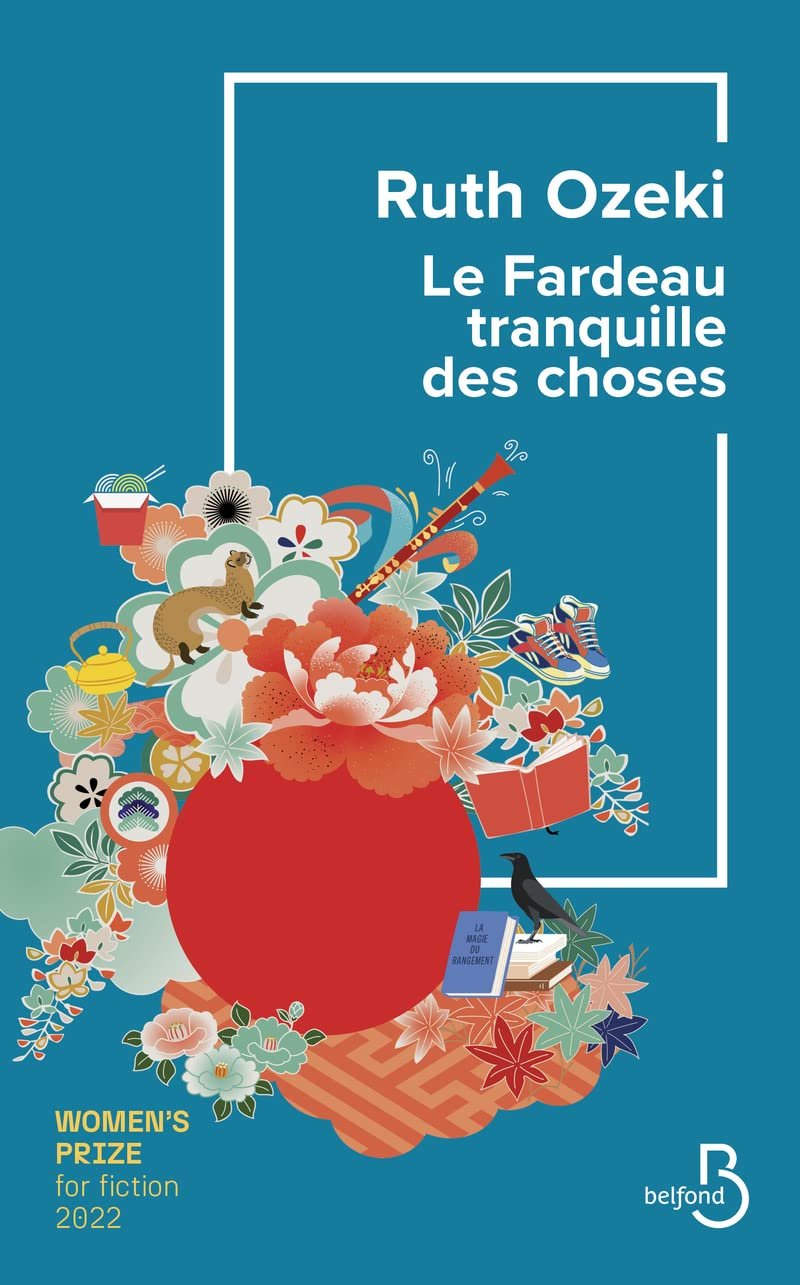 Ruth Ozeki – Le fardeau tranquille des choses