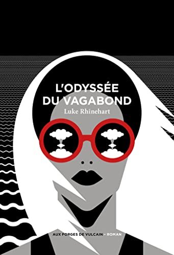 Luke Rhinehart – L'Odyssée du vagabond