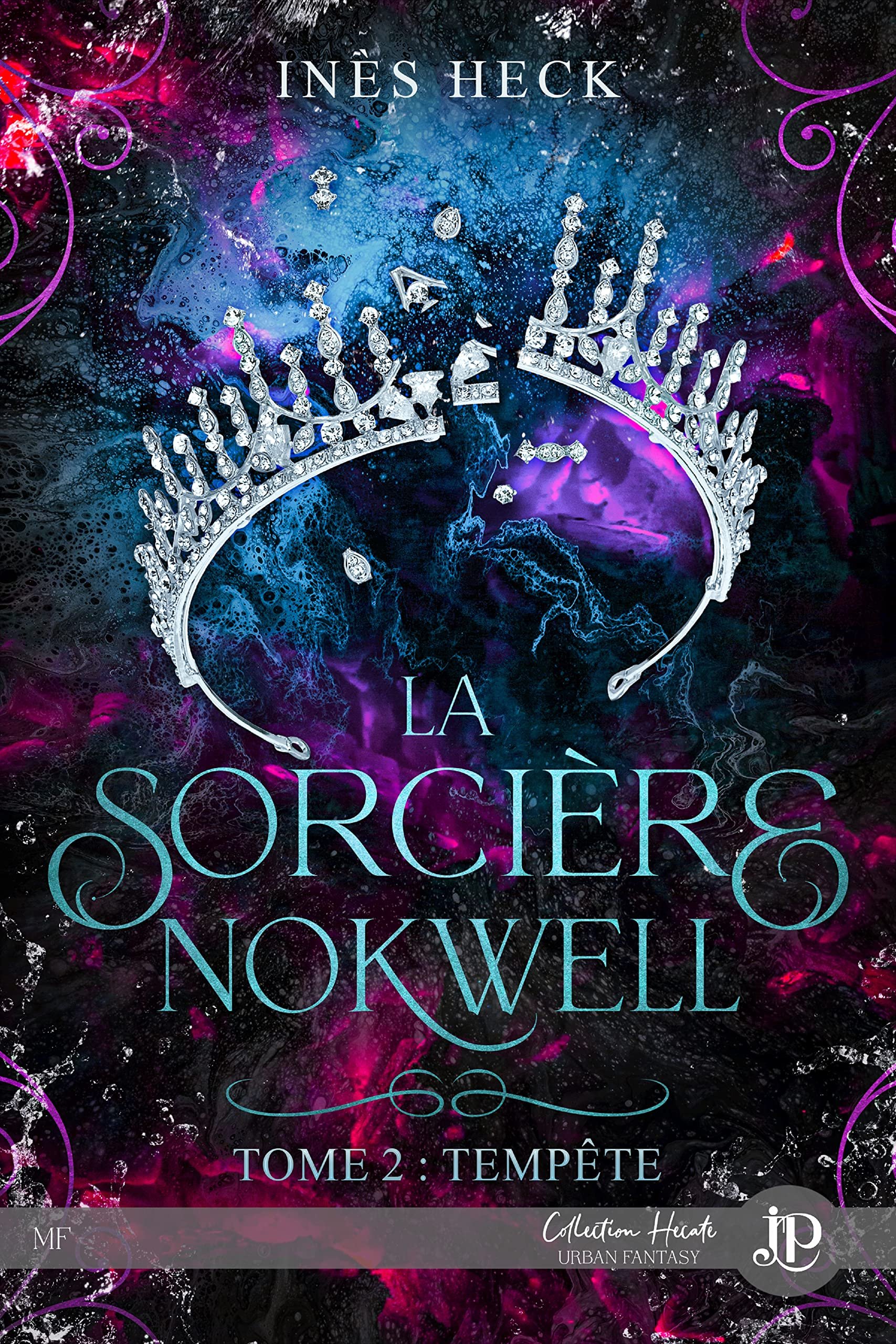 Inès Heck – La Sorcière Nokwell, Tome 2 : Tempête