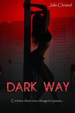 Julie Christol – Dark Way