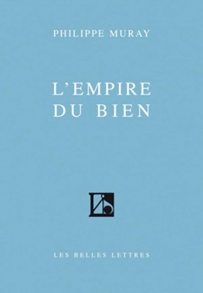 Philippe Muray – L’empire du bien