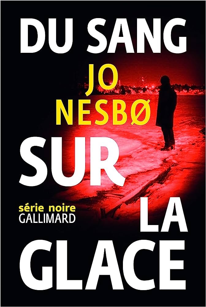 Jo Nesbo – Du sang sur la glace