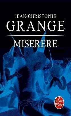 Jean-Christophe Grange – Miserere