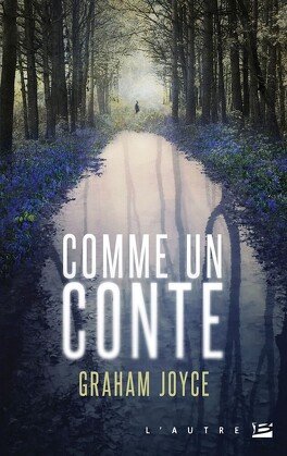 Comme un conte – Graham Joyce