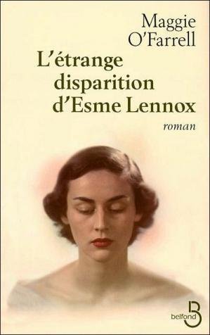 Maggie O’Farrell - L'étrange disparition d'Esme Lennox