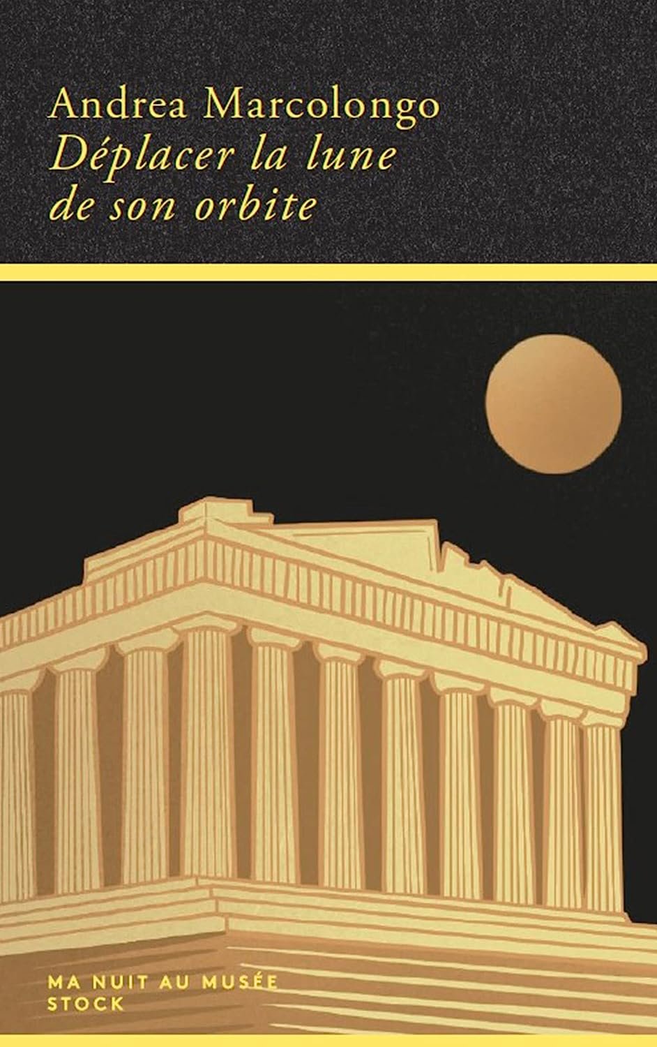 Andrea Marcolongo - Déplacer la lune de son orbite