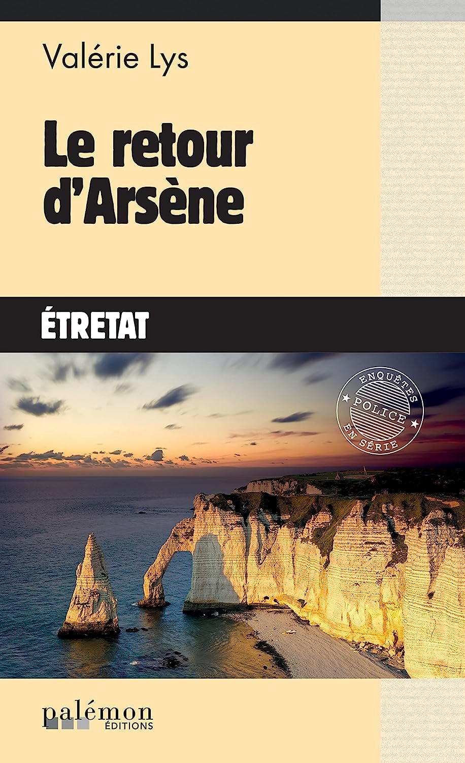 Valérie Lys - Commissaire Velcro Tome 10 : Le retour d'Arsène