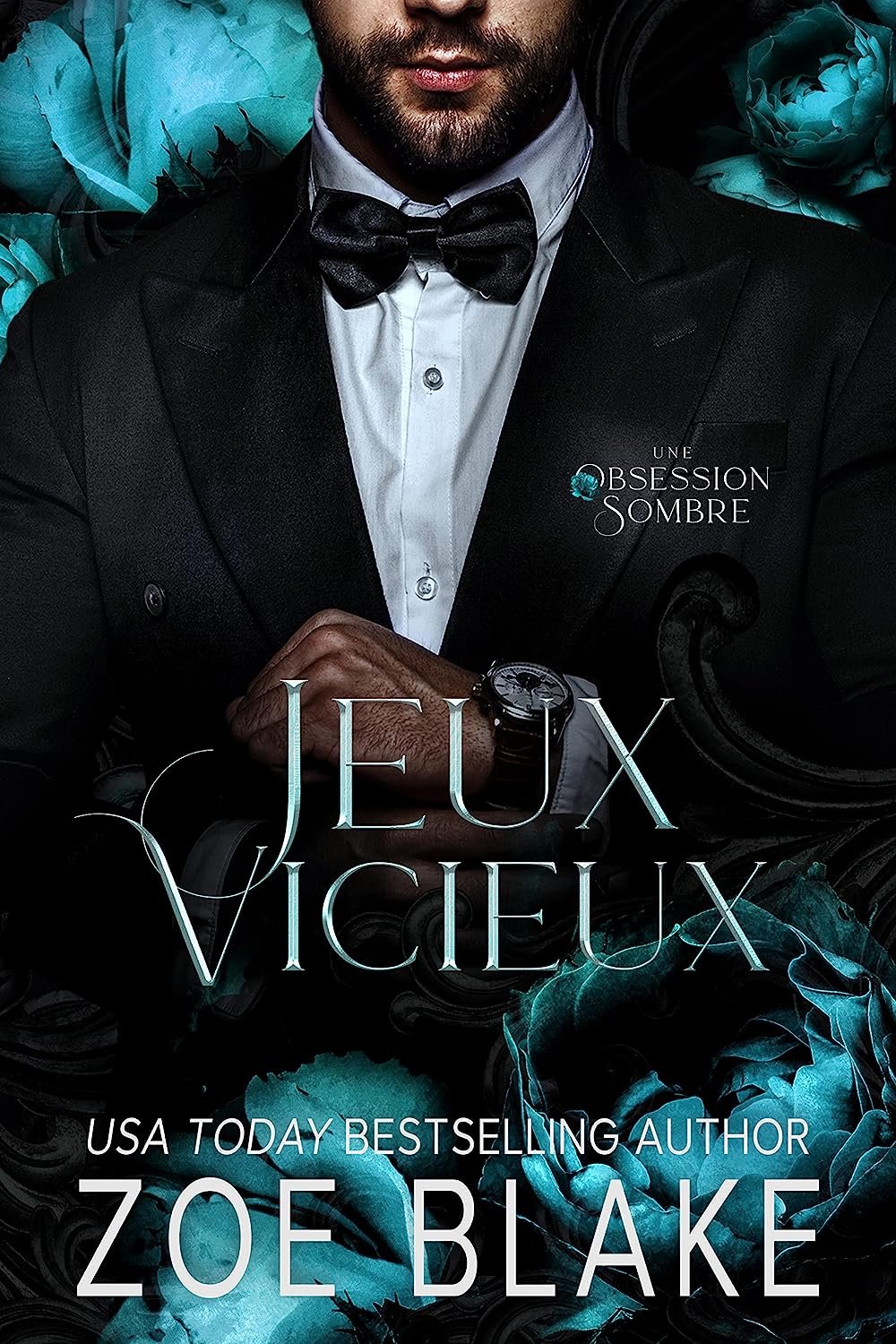 Zoe Blake -Jeux Vicieux : Une Romance Sombre