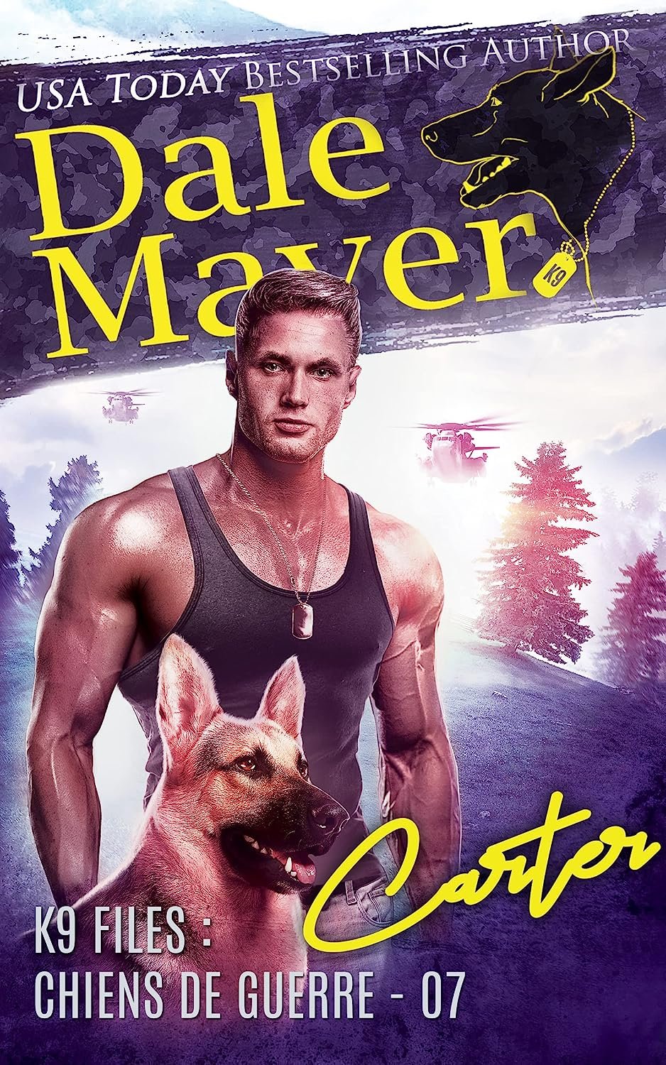 Dale Mayer - K9 Files: Chiens de guerre, Tome 7 : Carter