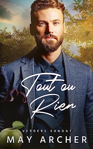 May Archer - Les Vergers Sunday Tome 2 : Tout ou Rien