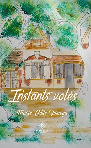 Marie-Odile Viruega - Instants volés