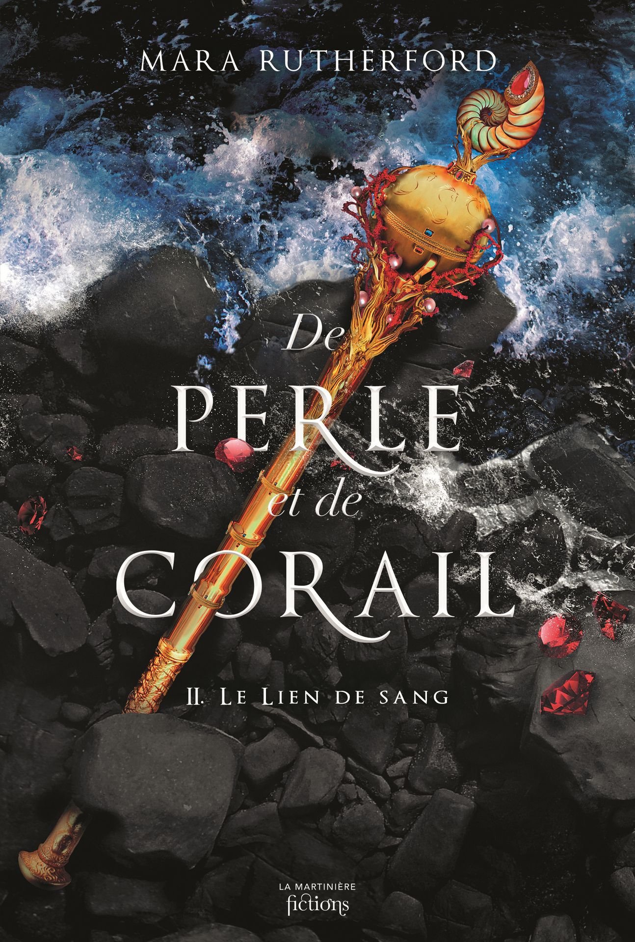 Mara Rutherford - De perle et de corail, Tome 2 : Le Lien de sang