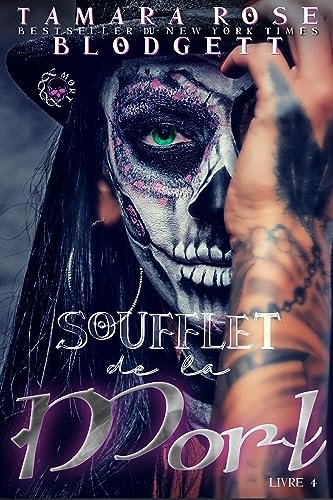 Tamara Rose Blodgett - Soufflet de la Mort