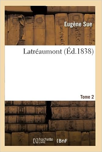 Eugène Sue - Latréaumont. Tome 2