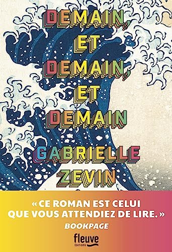 Gabrielle Zevin - Demain, et demain, et demain