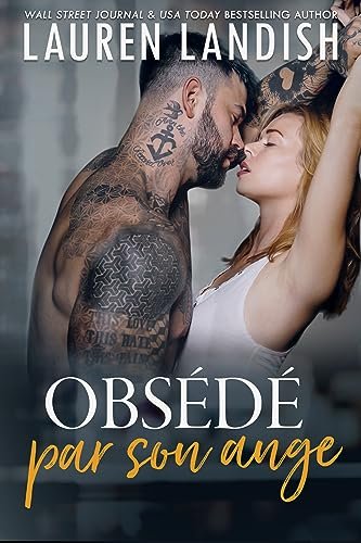 Lauren Landish - Obsession tome 3 -  Obsédé par son ange