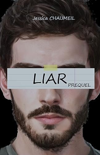 Jessica Chaumeil - LIAR : PREQUEL