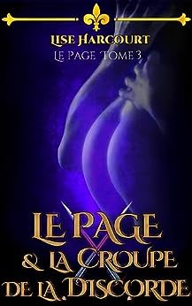 Lise Harcourt - Le Page, Tome 3 : Le Page et la Croupe de la discorde