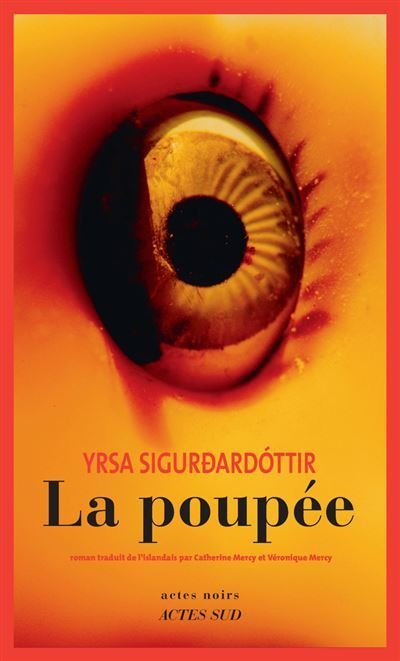 Yrsa Sigurdardóttir - Huldar et Freyja, Tome 5 : La Poupée