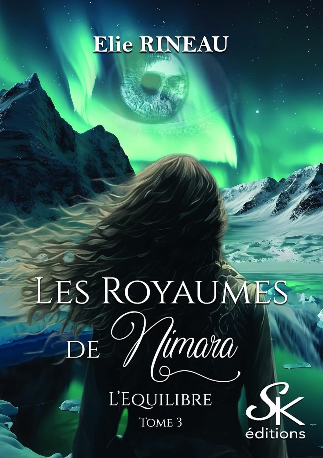 Elie Rineau - Les Royaumes de Nimara 3: L'équilibre