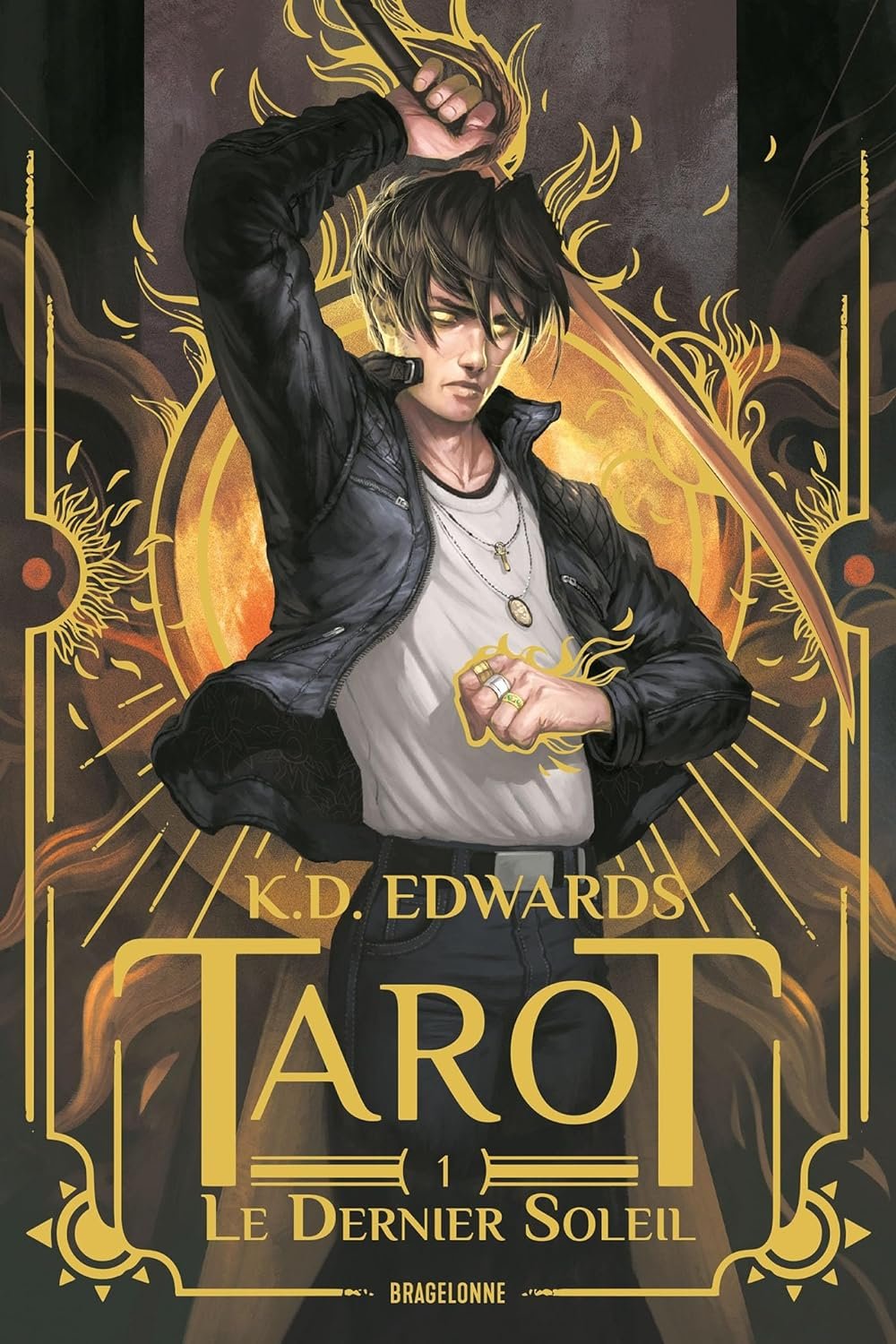 K. D. Edwards - Tarot, tome 1 : Le Dernier Soleil