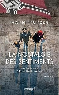 Hanni Münzer - La nostalgie des sentiments