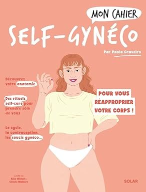 Paola Craveiro - Mon cahier Self-gynéco