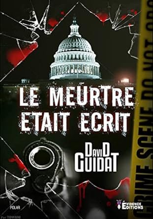 David Guidat - Le meurtre était écrit