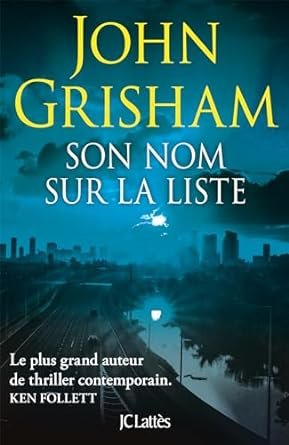 John Grisham - Son nom sur la liste