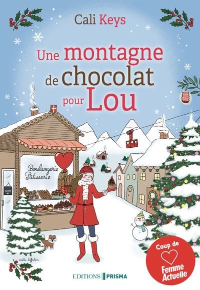 Cali Keys - Une montagne de chocolat pour lou