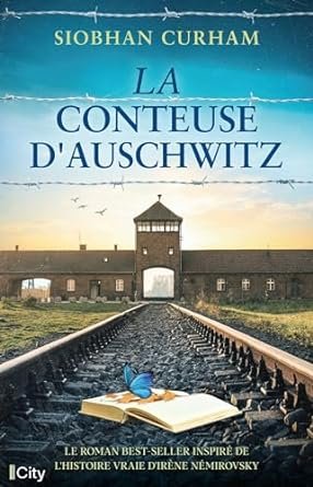 Siobhan Curham - La conteuse d'Auschwitz