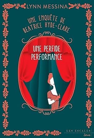 Lynn Messina - Une perfide performance