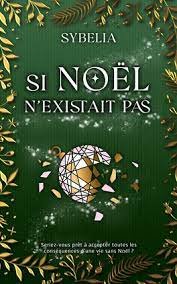 Sybelia - Si Noël n'existait pas