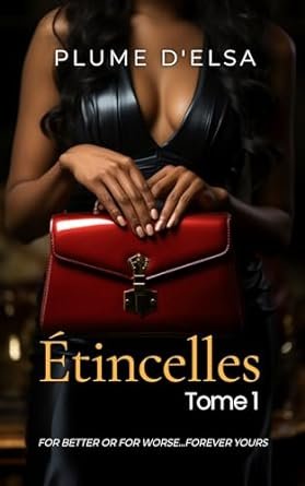 Plume d'Elsa - Etincelles : Tome 1