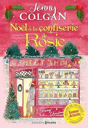 Jenny Colgan - Noël à la confiserie de Rosie