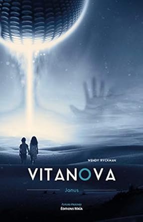 Wendy Ryckman - Vitanova , Tome 1 : Janus