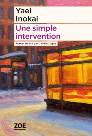 Yael Inokai - Une simple intervention