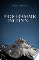 Julien Terreneuve - Programme Inconnu