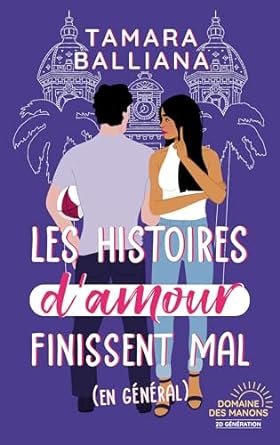 Tamara Balliana - Les histoires d'amour finissent mal (en général)