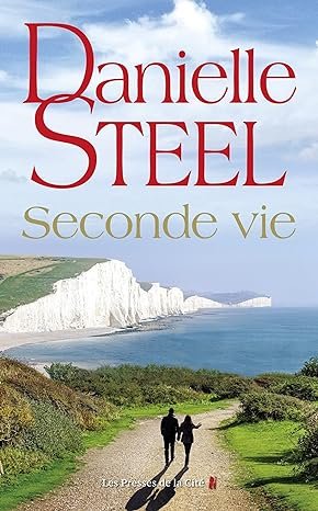 Danielle Steel - Seconde vie