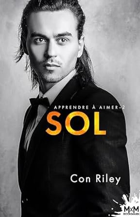 Con Riley - Apprendre à aimer, Tome 2 : Sol