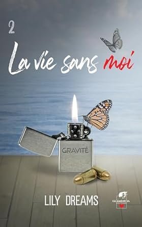 Lily Dreams - La vie sans moi , Tome 2