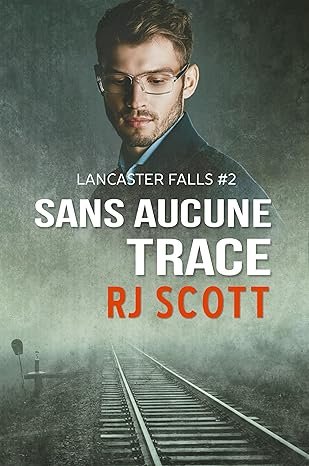 RJ Scott - Sans aucune trace