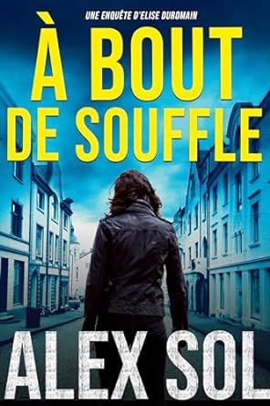 Alex Sol - A bout de souffle