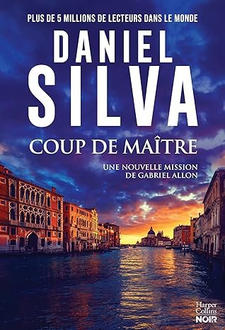 Daniel Silva - Coup de maître