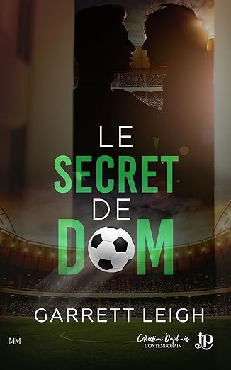 Garrett Leigh - Lucky, Tome 1 : Le Secret de Dom