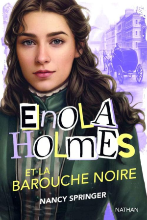 Nancy Springer - Enola Holmes et la barouche noire