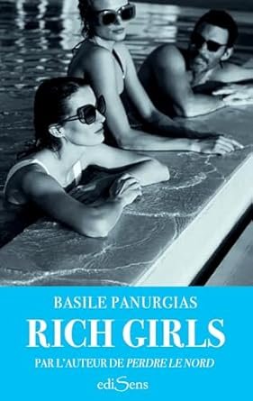 Basile Panurgias - Rich Girls